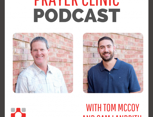 Episode 11: Pastors and Prayer with Tom McCoy and Sam Landrith